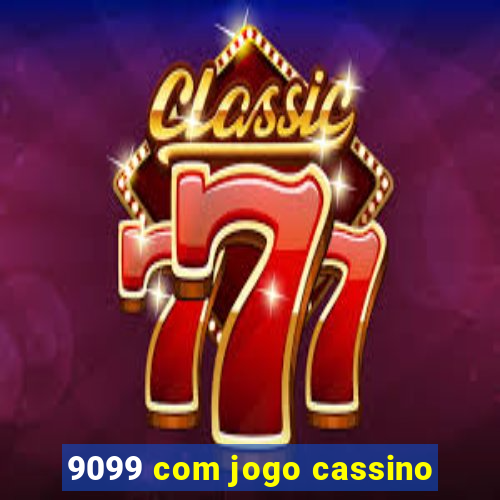 9099 com jogo cassino